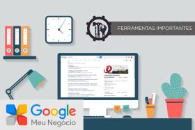 Por que estar no Google Meu Negócio?